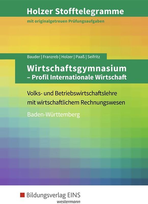 Holzer Stofftelegramme Baden-Württemberg – Wirtschaftsgymnasium