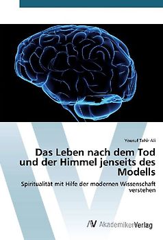 Das Leben nach dem Tod und der Himmel jenseits des Modells