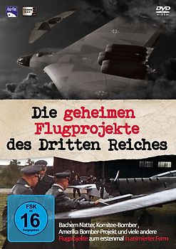 Die geheimen Flugprojekte des Dritten Reiches DVD