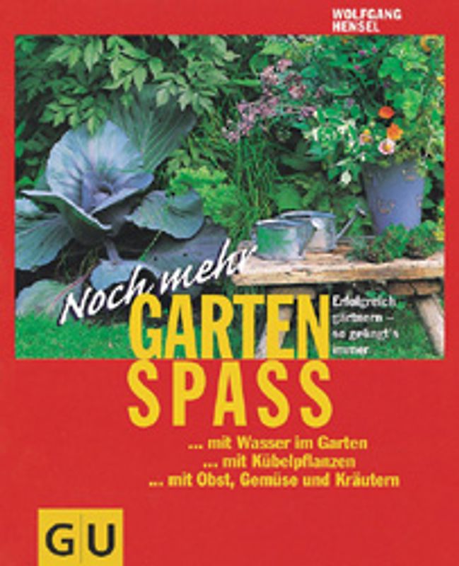 Noch mehr Gartenspass