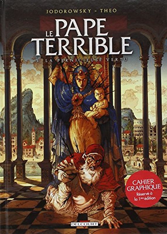Le Pape terrible, Tome 3 : La Pernicieuse Vertu