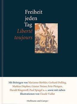 Freiheit jeden Tag /Liberté toujours