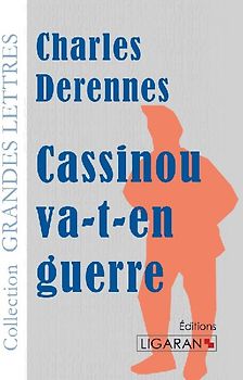 Cassinou va-t-en guerre (grands caractères)