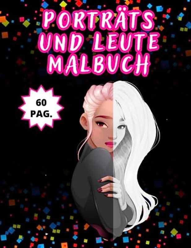 Porträts und Leute: Malbuch: Eine kreative Reise durch Gesichter und Emotionen für alle Altersgruppen