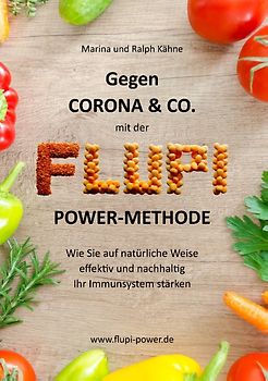 Gegen Corona & Co. mit der FLUPI-Power-Methode