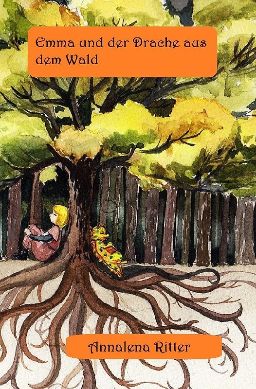 Emma und der Drache aus dem Wald