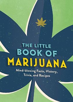 The Little Book of Marijuana