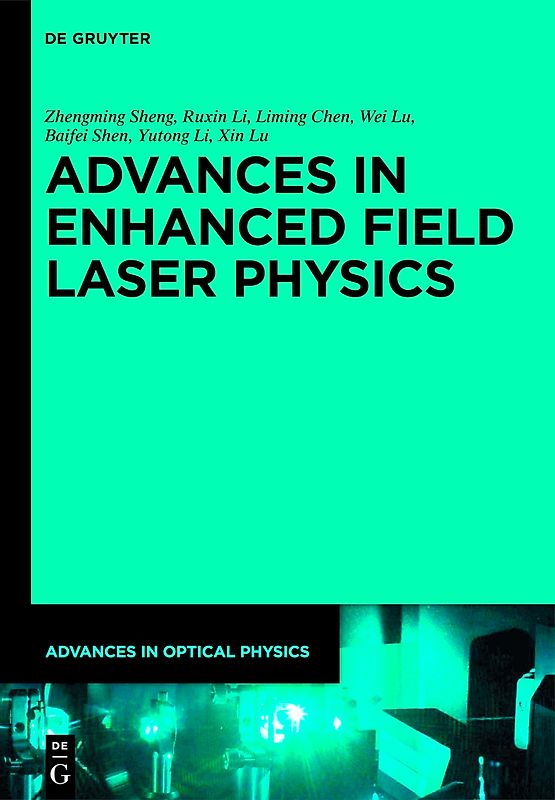 Advances in Optical Physics / Advances in High Field Laser Physics