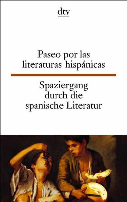 Paseo por las literaturas hispánicas Spaziergang durch die spanische Literatur