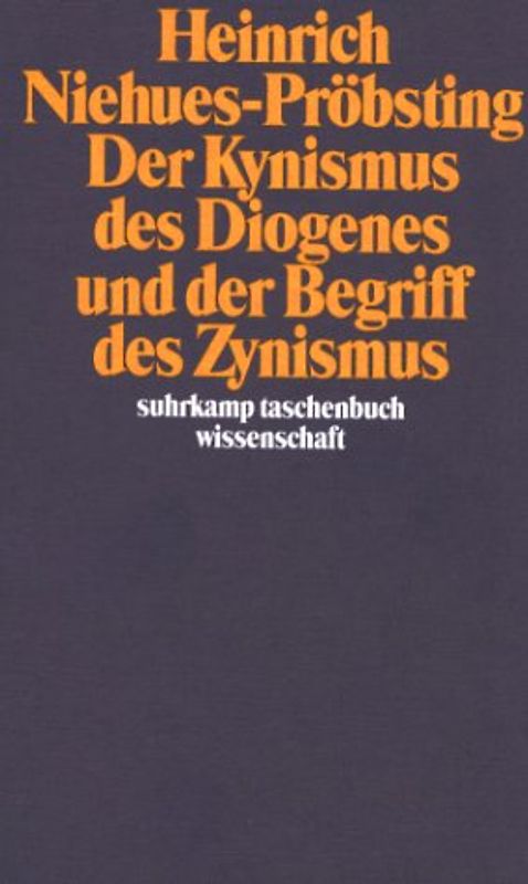 Der Kynismus des Diogenes und der Begriff des Zynismus