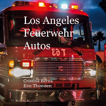 Los Angeles Feuerwehr Autos