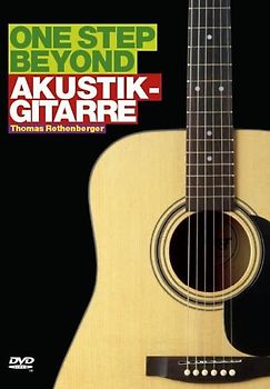 New Music Academy - One Step beyond Akustik-Gitarre - Thomas Rothenberger DVD
