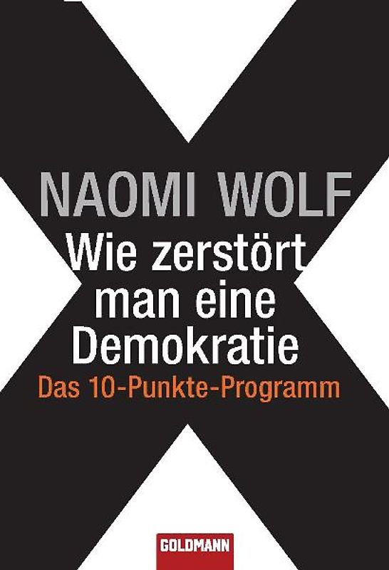 Wie zerstört man eine Demokratie