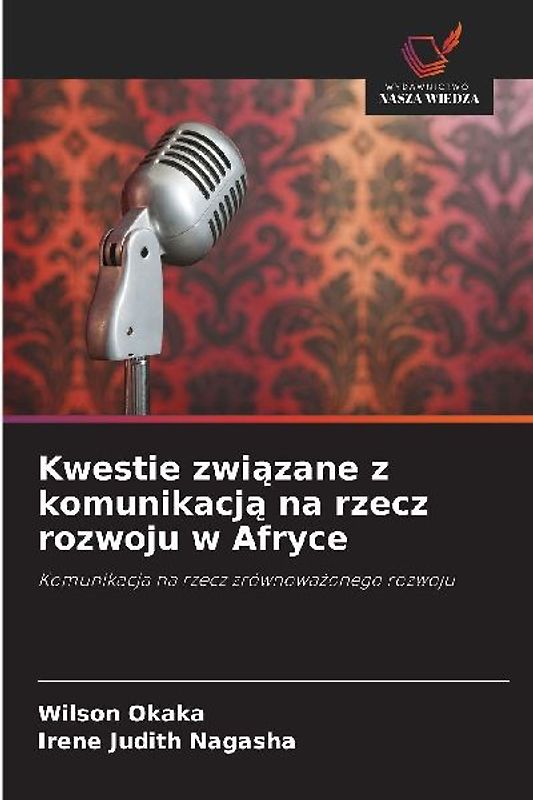 Kwestie zwi¿zane z komunikacj¿ na rzecz rozwoju w Afryce