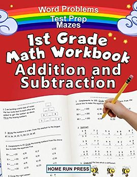 1st Grade Math Workbook Addition and Subtraction: Grade 1 Workbooks, Math Books for 1st Graders, Ages 4-8