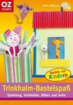 Trinkhalm-Bastelspass