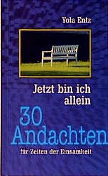 Jetzt bin ich allein...