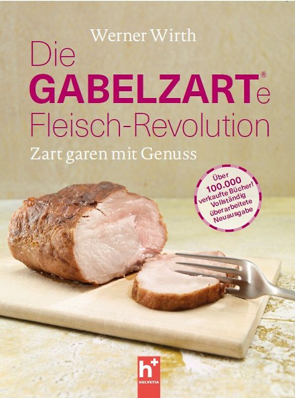 Die gabelzarte Fleisch-Revolution