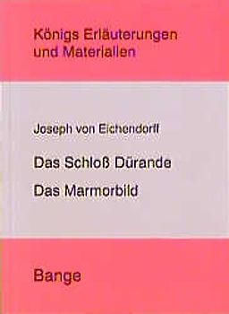 Das Marmorbild /Das Schloss Dürande