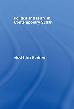 Politics and Islam in Contemporary Sudan