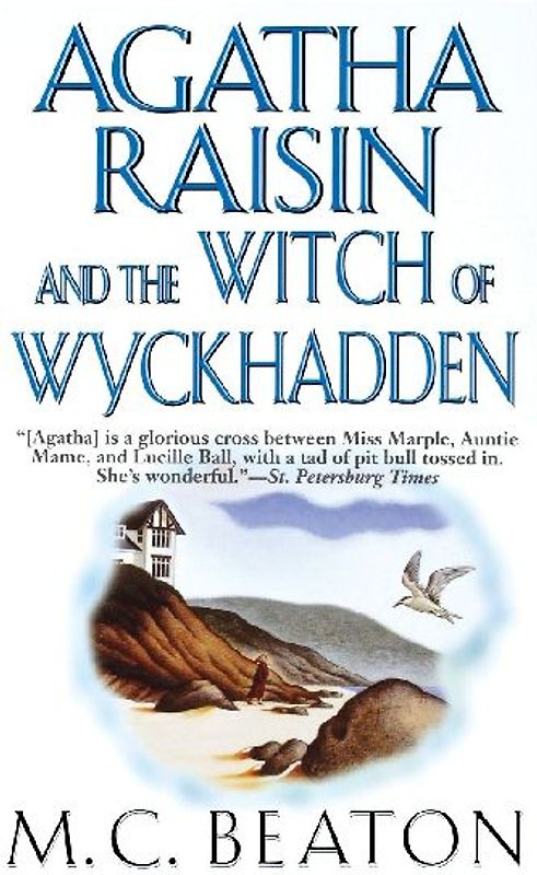 Agatha Raisin and the Witch of Wyckhadden