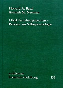 Objektbeziehungstheorien - Brücken zur Selbstpsychologie