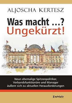 Was macht …? Ungekürzt!