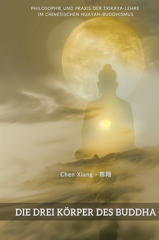 Die Drei Körper des Buddha