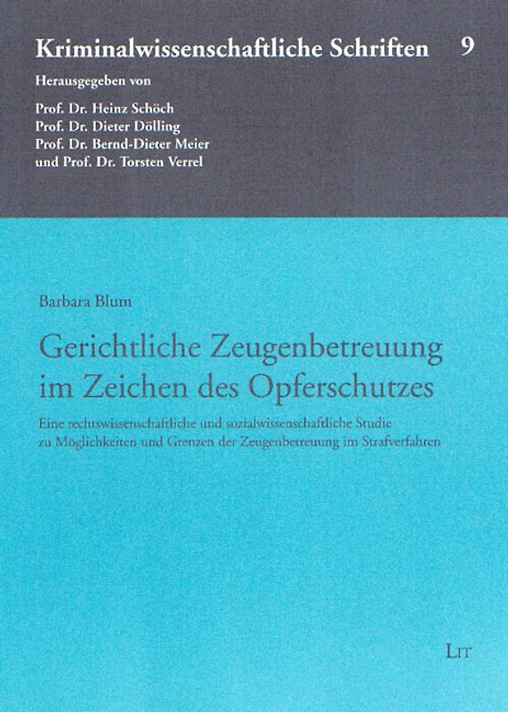 Gerichtliche Zeugenbetreuung im Zeichen des Opferschutzes