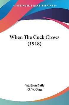 When The Cock Crows (1918)