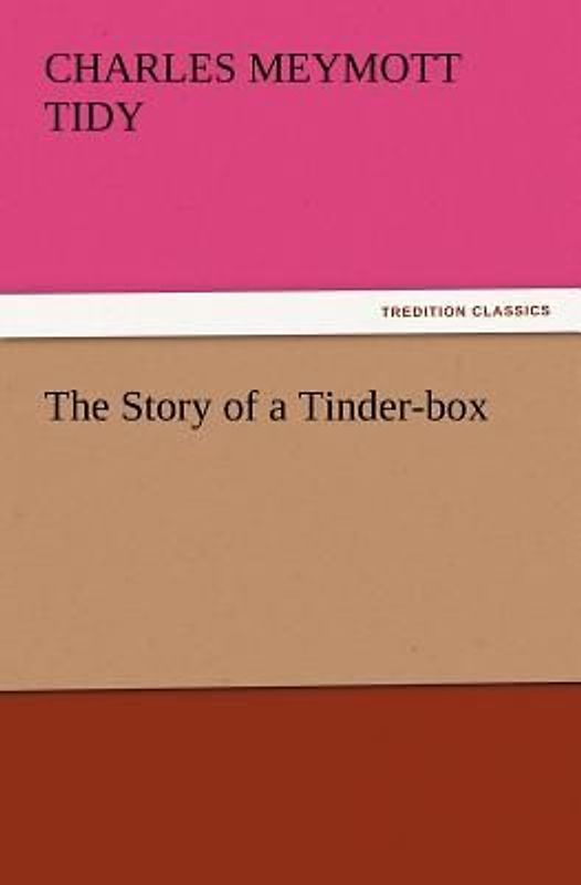 The Story of a Tinder-box