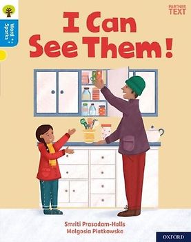 Oxford Reading Tree Word Sparks: Level 3: I Can See Them!