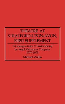 Theatre at Stratford-Upon-Avon, First Supplement