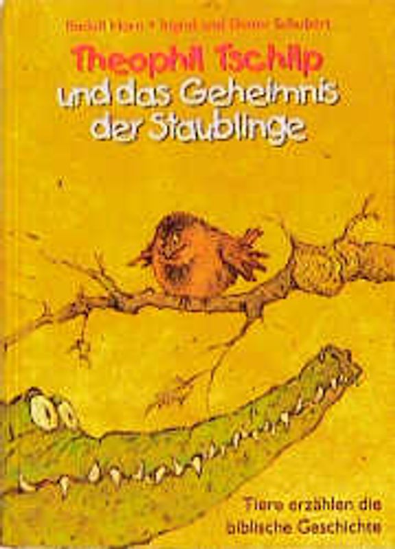 Theophil Tschilp und das Geheimnis der Staublinge
