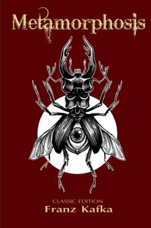 Metamorphosis: Illustrated and Annotated