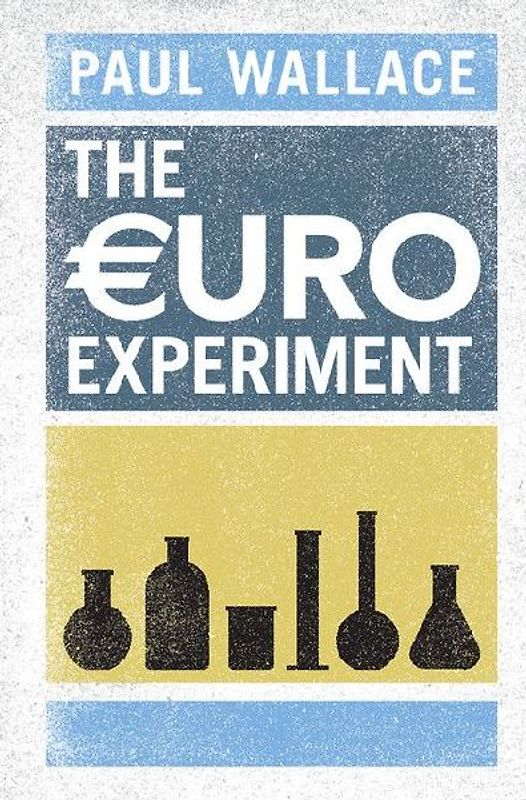 The Euro Experiment