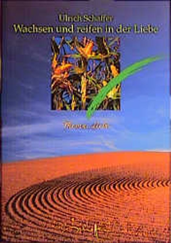 Wachsen und Reifen in der Liebe