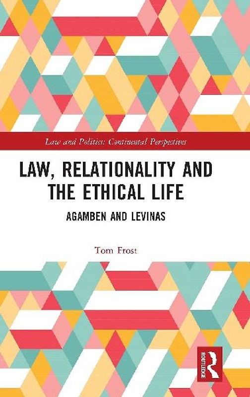 Law, Relationality and the Ethical Life