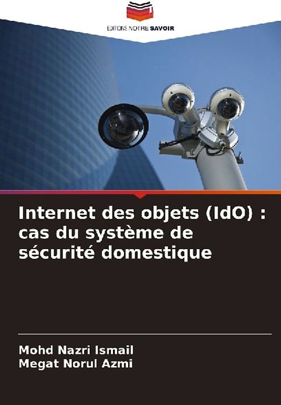 Internet des objets (IdO) : cas du système de sécurité domestique