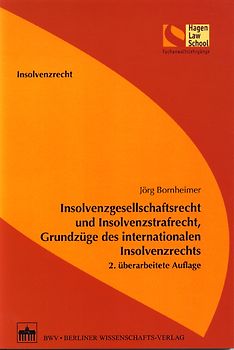 Insolvenzgesellschaftsrecht und Insolvenzstrafrecht, Grundzüge des internationalen Insolvenzrechts