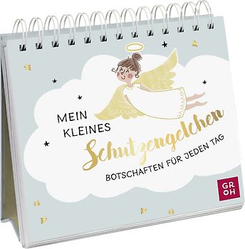 Mein kleines Schutzengelchen – Botschaften für jeden Tag