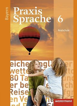 Praxis Sprache - Ausgabe 2016 für Bayern