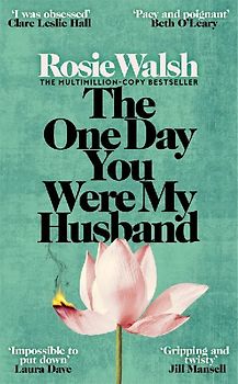 The One Day You Were My Husband