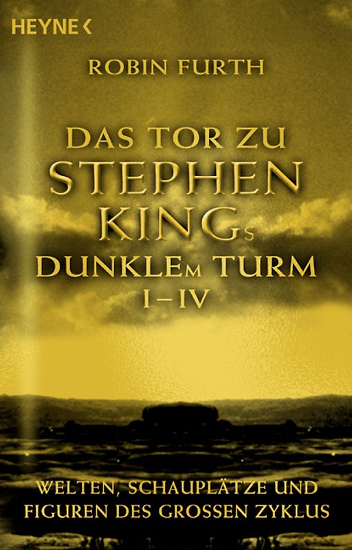 Das Tor zu Stephen Kings Dunklem Turm I-IV