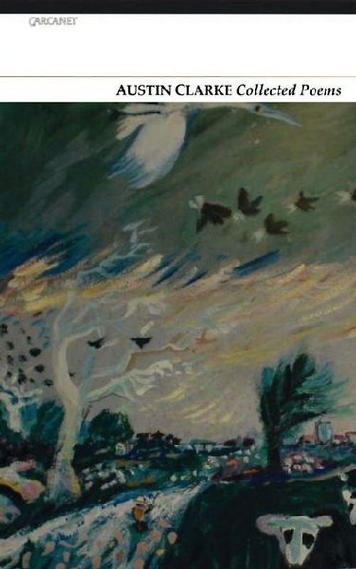 Collected Poems: Austin Clarke