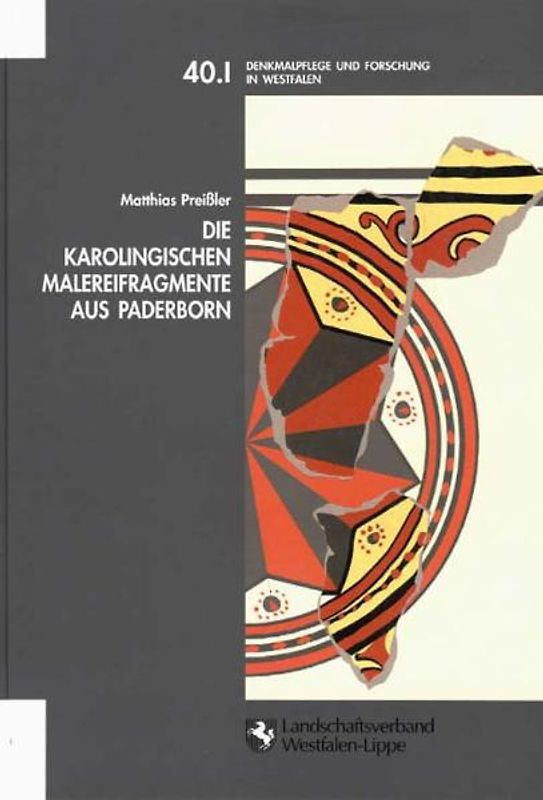 Die karolingischen Malereifragmente aus Paderborn