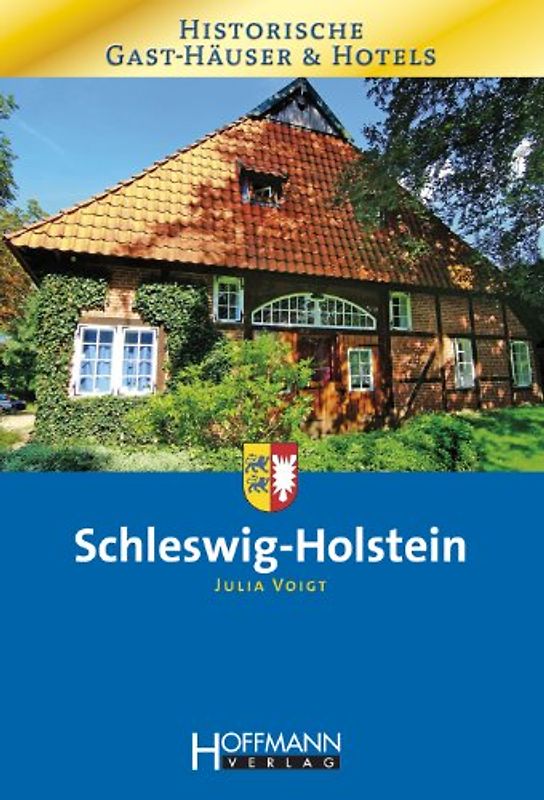 Historische Gast-Häuser & Hotels Schleswig-Holstein