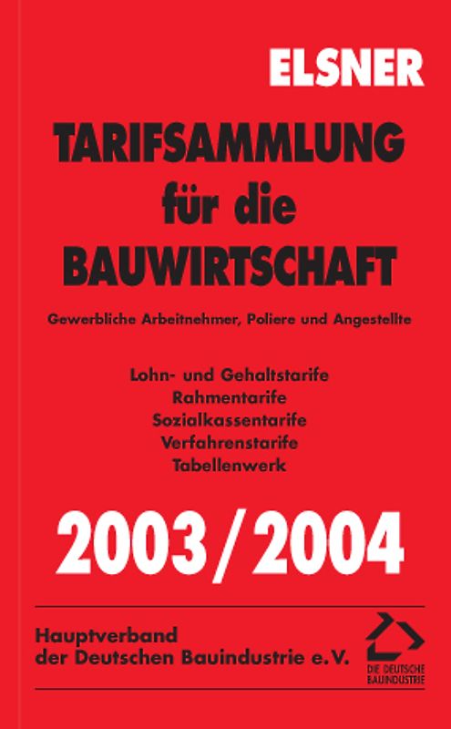 Tarifsammlung für die Bauwirtschaft 2003/2004