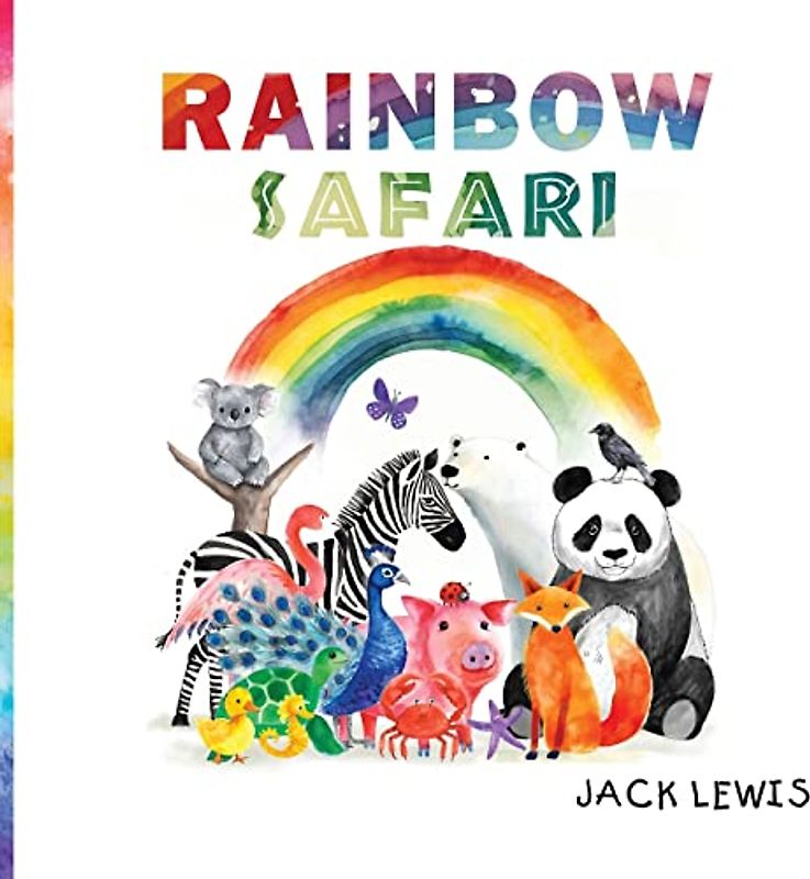 Rainbow Safari: A colorful animal adventure for young learners (Learning Colors and Animals) (Baby's First Learning Adventure, Band 1)