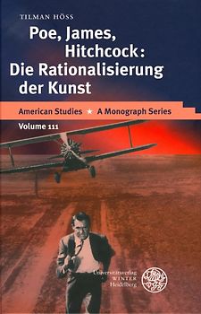 Poe, James, Hitchcock: Die Rationalisierung der Kunst